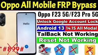 Android 14,15 FRP Bypass ✅ Done | Oppo F23 5G/ F23 Pro 5G FRP Bypass | Oppo All Mobile Frp Bypass