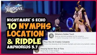 Nightmare's echo 10 nymph locations & Riddle [Amphoreus] Honkai Star Rail 3.7