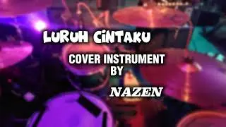 luruh cintaku (cover instrument by nazen)