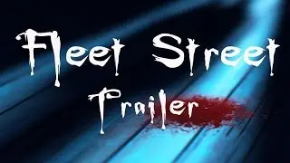 Fleet Street Trailer - Musical Fever 2015