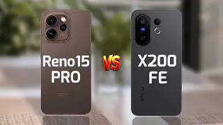 OPPO Reno 15 Pro против ViVO X200 Fe
