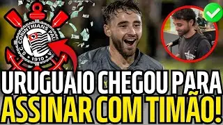 CHEGOU! LATERAL URUGUAIO DESEMBARCA EM SP PARA ASSINAR COM O CORINTHIANS! A FIEL COMEMORA MUITO!
