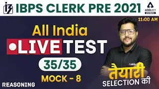 IBPS Clerk 2021 Reasoning | All India Live Test Mock #8