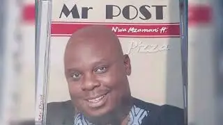 Mr Post - Pizza (feat. Joe Shirimani) [Official Audio]