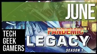 Давайте поиграем в Pandemic Legacy, сезон 1, июнь СПОЙЛЕРЫ Прохождение &mdash; Домашние правила