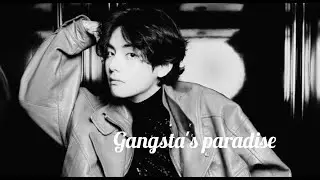 [BTS] Kim Taehyung [FMV] - Gangsta's Paradise || Taehyung x Celine || Taehyung In Paris