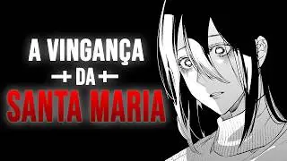 The manga of SANTA MARIA'S REVENGE