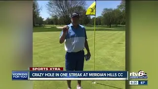 Sports Xtra: Crazy hole in one streak at Meridian Hills CC