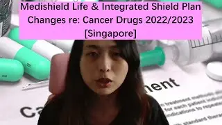 The Ultimate Guide: MOH Cancer Drug List (CDL) Changes 2022/23 Demystified! 📖 [Singapore]