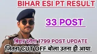 BIHAR DAROGA ESI PT  RESULT CUT OFF