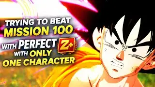 Part 2 Trying to Beat Mission 100 With Perfect Zs With ONLY One Character