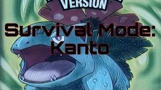 Pokemon Survival Mode Kanto - Part 2