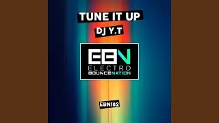 Tune It Up (Original Mix)