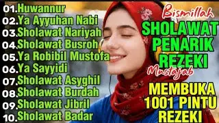 SHOLAWAT MERDU TERBARU 2025 || SHOLAWAT JIBRIL PENARIK REZEKI || Tibbil Qulub, Wahdana.