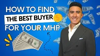 How To Find The BEST Buyer For Your Mobile Home Park (Two Main Types)