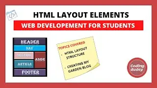 HTML LAYOUT ELEMENTS || WEB DEVELOPEMENT FOR STUDENTS | CODE.ORG WEB LAB PART-16 TUTORIAL