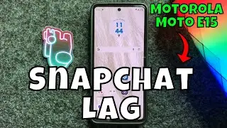 How to Fix Motorola Moto E15 Snapchat Lag