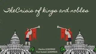 The Crisis Of Kings And Nobles👑