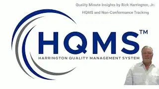 Quality Minute Insights by Rick Harrington, Jr.:   HQMS & Non-Conformance Tracking #nonconformance