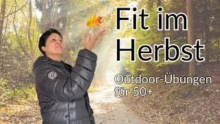 Fit im Herbst 🍂 Walken & Outdoor-&Uuml;bungen f&uuml;r 50+ | Nordic Walking & Training in der Natur