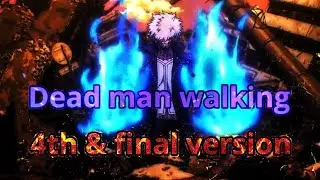 MHA- touya todoroki (AMV) dead man walking, final version (skillet)