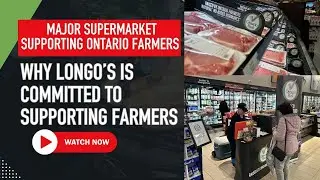 Major Supermarket Committed to Supporting Ontario Farmers