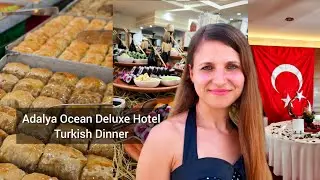 Отель Adalya Ocean Deluxe - Турецкий ужин | Gülten Rasit