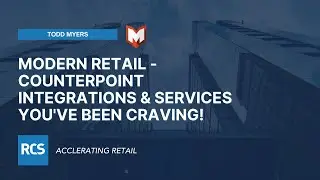 Modern Retail - Counterpoint Integrations & Services You've Been Craving!