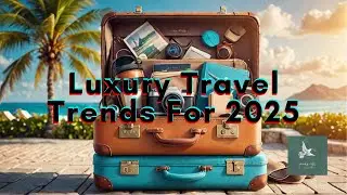 What's HOT in Luxury Travel 2025: Trends You Don&rsquo;t Want to Miss | Journeys of Peace #2025travel