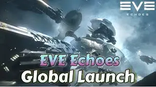 EVE Echoes | Android/IOS Global Launch | Walkthrough #1 | Galactic Wars |
