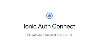 Ionic Auth Connect: Azure B2C