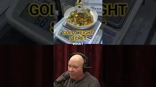 Joe Rogan on Gold Weight Secret