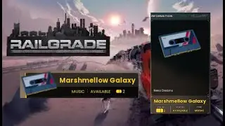 RAILGRADE - Neko Dreams/Marshmellow Galaxy Music Soundtrack