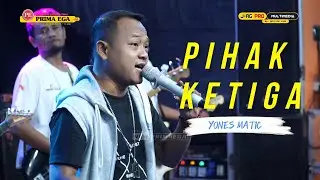 PIHAK KETIGA - YONES MATIC 