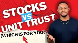 Stocks vs Unit Trust | Which is best for you?