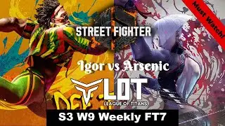 (BIG MATCH) League Of Titans (LOT) Street Fighter 6 Weekly FT7 #6 (Igor vs Arsenic) Commentary