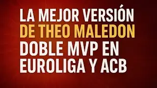 La mejor versi&oacute;n de Theo Maledon: doble MVP en Euroliga y ACB 🏀🔥