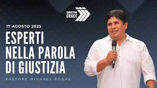 Pastore Michael Rodas | Domenica 17/08/2025
