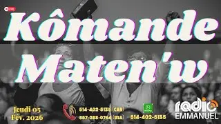 KÔMANDE MATEN'W | RADIO EMMANUEL | PIERRE BINSE ROCHE