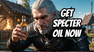 The Witcher 3: All Specter Oil Locations &ndash; Get the Superior Recipe Fast!