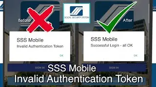 SSS Mobile Invalid Authentication Token I FIX I Tagalog