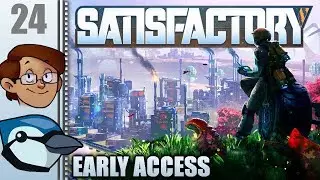 Let's Play Satisfactory Multiplayer Part 24 - You'll Never Guess Where Rob Schneider Is Now
