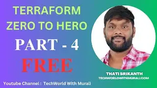 Terraform Zero to Hero: Part 4 - Terraform Session by Thati Srikanth | Techworld with Murali