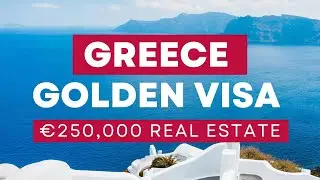 Greece Golden Visa - Last Chance to Buy &euro;250,000 Properties until Aug 31.