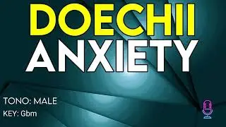 Doechii - Anxiety - Karaoke Instrumental - Male