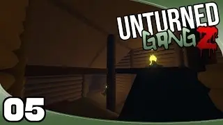 Unturned GangZ: Yukon - Ep. 5: A Better Roof