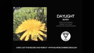 Daylight - Selfish (Official Audio)