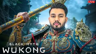 BLACK MYTH: WUKONG 🔥 The Legend Awakens |Final Day  LIVE | Goku Gaming