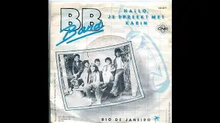 BB Band – Hallo, Je Spreekt Met Karin