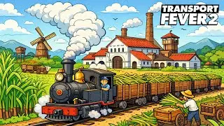 Aku Membangun Pabrik Gula Di Transport Fever 2 Indonesia